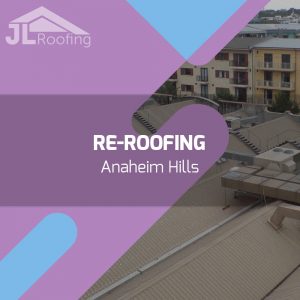 anaheim-hills-re-roofing