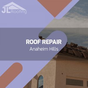 anaheim-hills-roof-repair