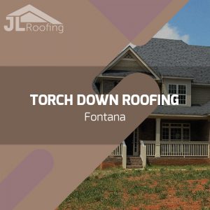 fontana-torch-down-roofing