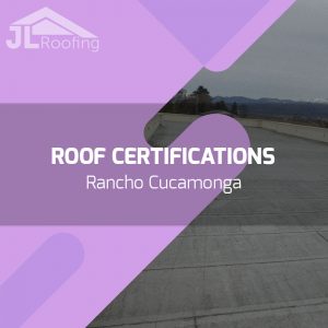 rancho-cucamonga-roof-certifications
