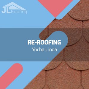 yorba-linda-re-roofing